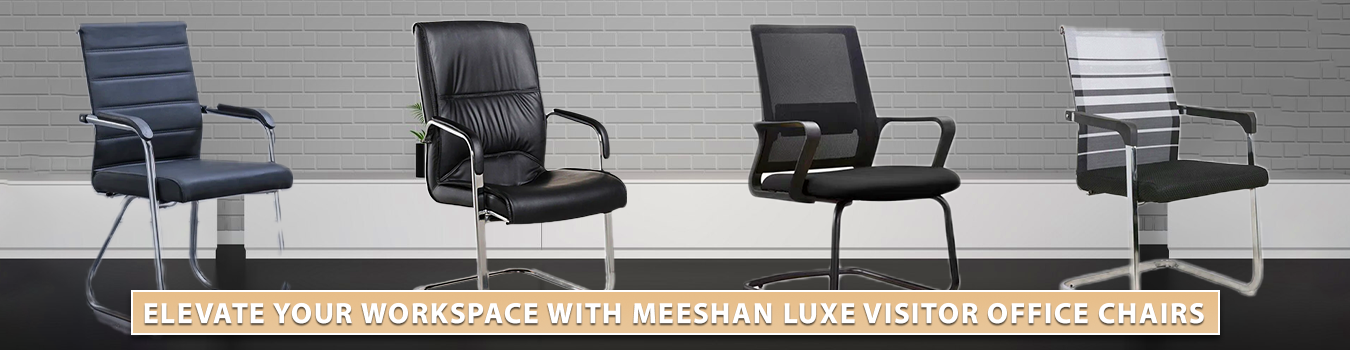 Professional Comfort: Elevate Your Workspace with Meeshan Luxe Visitor Office Chairs