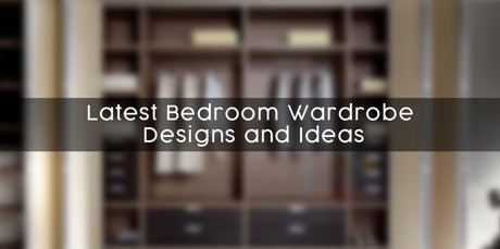 Latest Bedroom Wardrobe Designs and Ideas