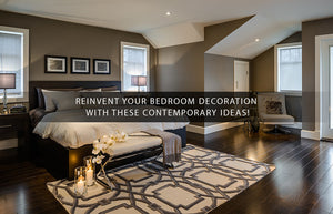 Reinvent your Bedroom Decoration with these Contemporary ideas!