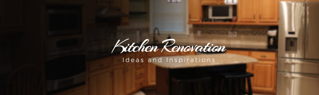 Kitchen Renovation – Ideas and Inspirations